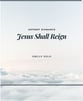 JESUS SHALL REIGN Organ sheet music cover